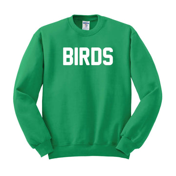 BIRDS Sweatshirt